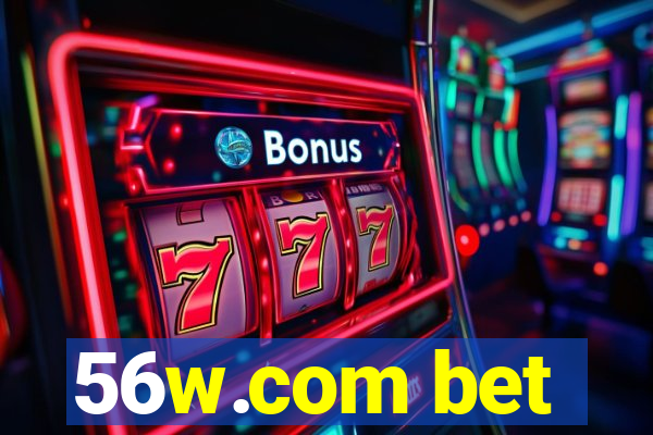 56w.com bet